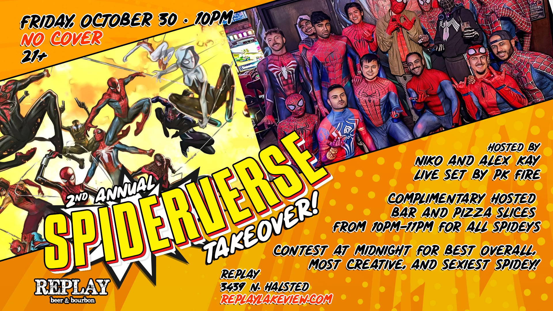 2nd Annual Spiderverse Takeover at Replay Lakeview on October 30 at 10 PM, hosted by Niko and Alex Kay with PK Fire.